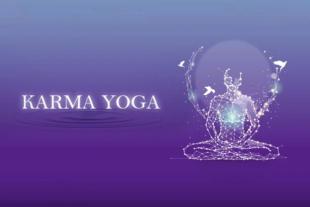 Karma-Yoga-and-Its-Benefits